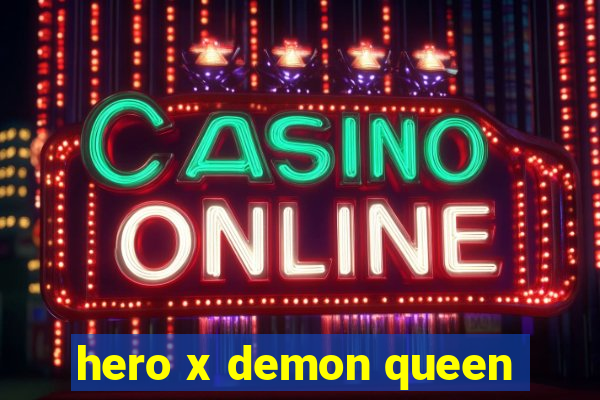 hero x demon queen